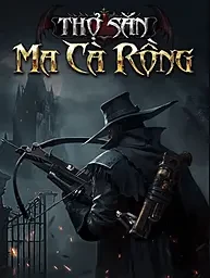 TX88 Thợ Săn Ma Cà Rồng